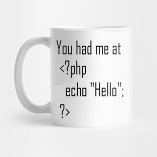 You had me at hello. Mug